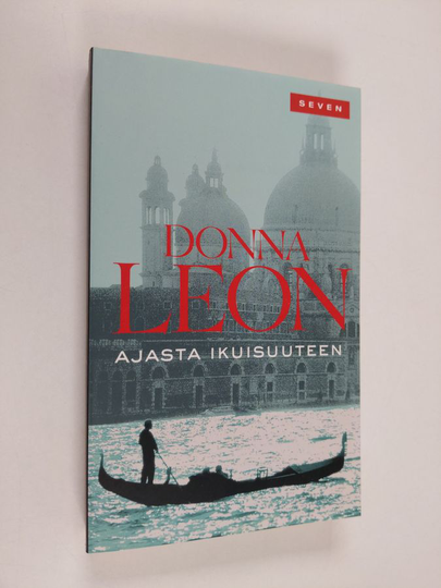 Donna Leon : Ajasta ikuisuuteen