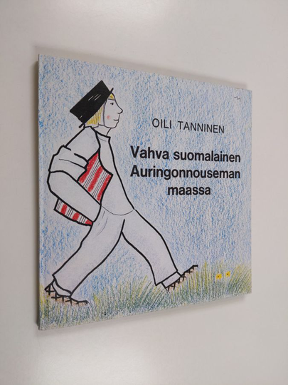 Oili Tanninen : Vahva suomalainen auringonnouseman maassa