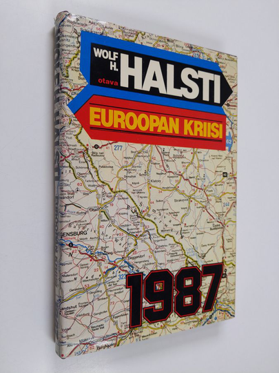 Wolf H. Halsti : Euroopan kriisi 1987