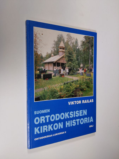 Viktor Railas : Suomen ortodoksisen kirkon historia