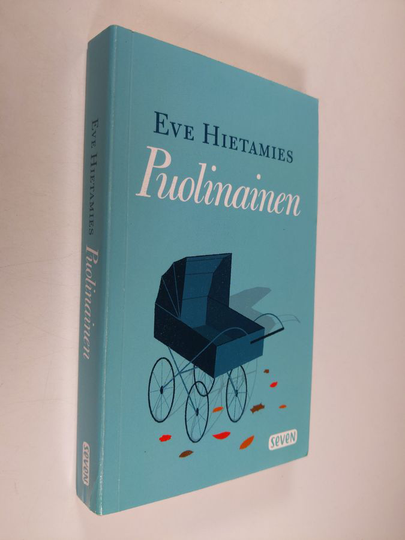 Eve Hietamies : Puolinainen romaani