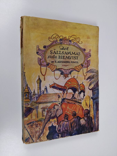 E. Alexander Powell : Det sällsammas sista hemvist