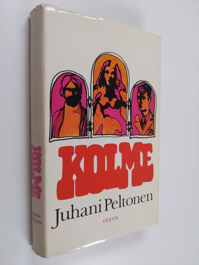Juhani Peltonen : Kolme