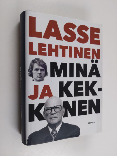 Lasse Lehtinen : Minä ja Kekkonen