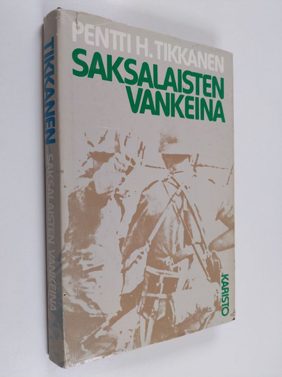 Pentti H. Tikkanen : Saksalaisten vankeina