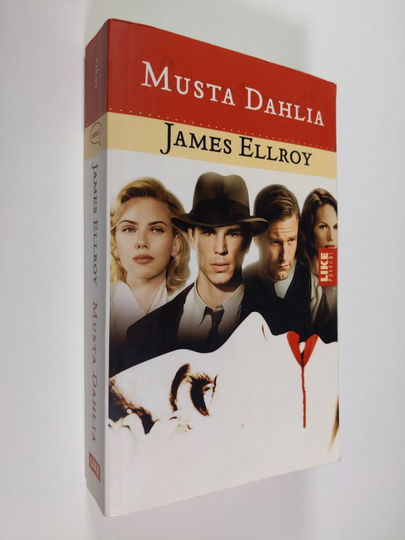 James Ellroy : Musta dahlia