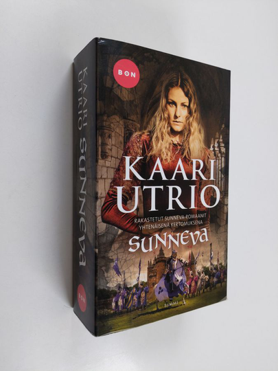 Kaari Utrio : Sunneva : Sunneva jaarlintytär ; Sunneva keisarin kaupungissa
