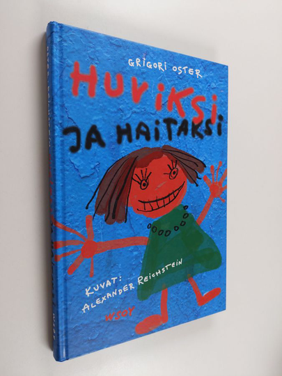 Grigori Oster : Huviksi ja haitaksi