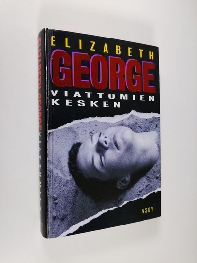 Elizabeth George : Viattomien kesken