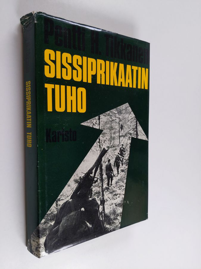 Pentti H. Tikkanen : Sissiprikaatin tuho