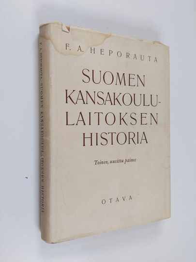 Frans Akseli Heporauta : Suomen kansakoululaitoksen historia