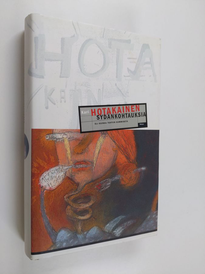 Kari Hotakainen : Sydänkohtauksia, eli, Kuinka tehtiin Kummisetä