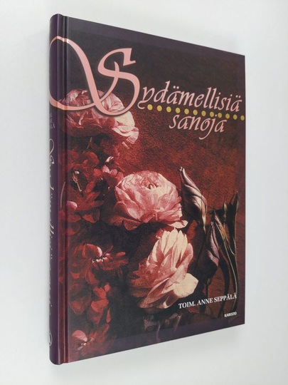 Anne Seppälä (toim.) : Sydämellisiä sanoja