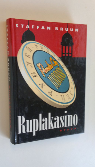 Staffan Bruun : Ruplakasino