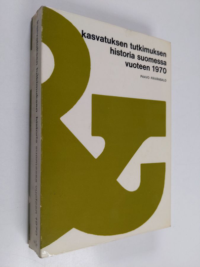 Paavo Päivänsalo : Kasvatuksen tutkimuksen historia Suomessa vuoteen 1970