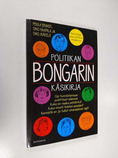 Pekka Ervasti : Politiikan bongarin käsikirja