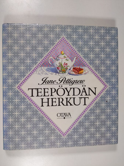 Jane Pettigrew : Teepöydän herkut