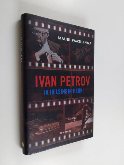 Mauri Paasilinna : Ivan Petrov ja Helsingin henki