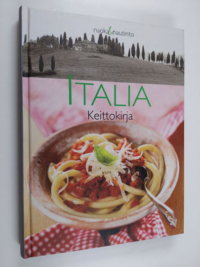Sylvia Winnewisser : Italia : keittokirja