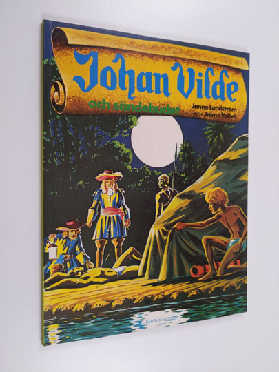 Janne Lundström : Johan Vilde och sändebudet