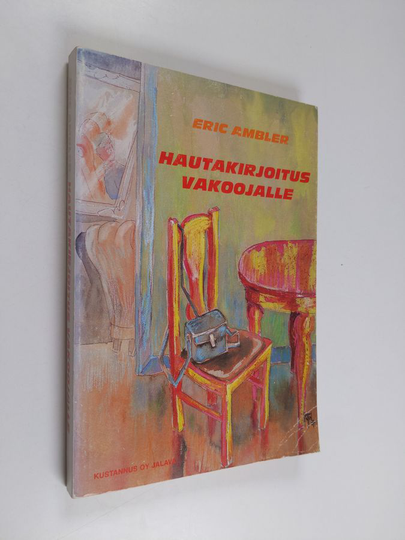 Eric Ambler : Hautakirjoitus vakoojalle