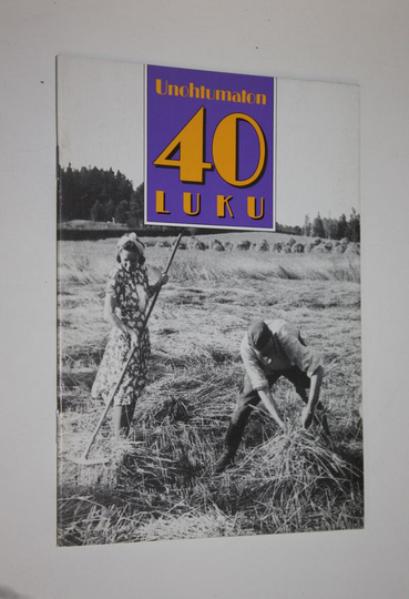Unohtumaton 40-luku