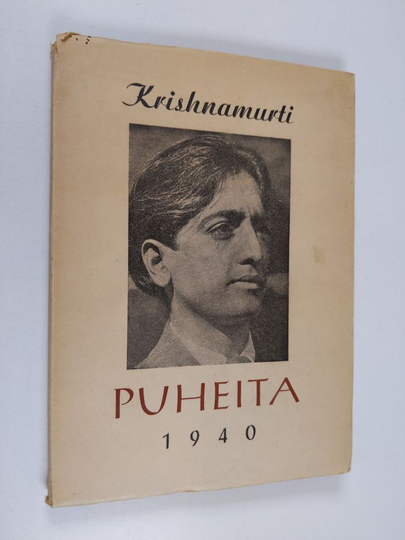 Jiddu Krishnamurti : Puheita 1940