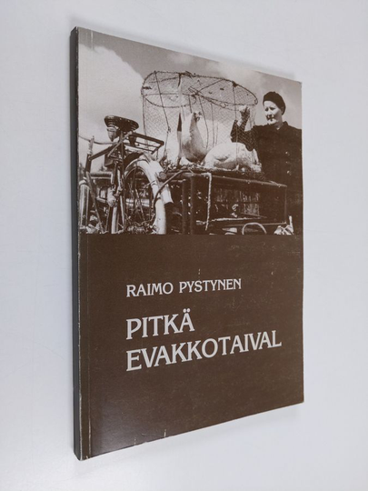 Raimo Pystynen : Pitkä evakkotaival