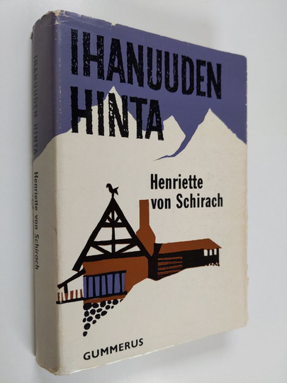 Henriette von Schirach : Ihanuuden hinta