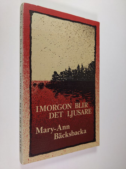 Mary-Ann Bäcksbacka : I morgon blir det ljusare