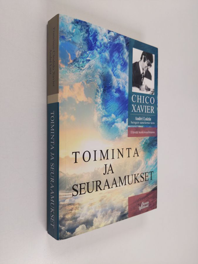 Francisco Cândido Xavier : Toiminta ja seuraamukset : André Luizin hengen sanelema teos