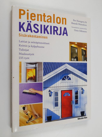 Per Hemgren : Pientalon käsikirja : sisärakentaminen
