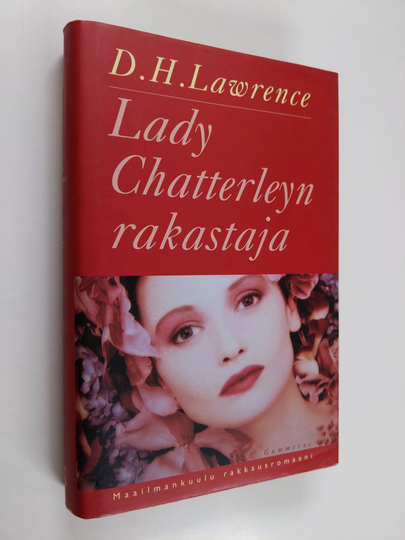 D. H. Lawrence : Lady Chatterleyn rakastaja