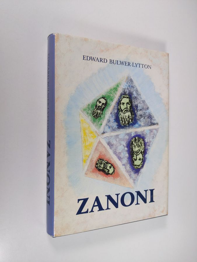Edward Bulwer-Lytton : Zanoni : yli-ihmisen elämäntarina