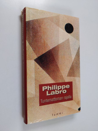 Philippe Labro : Tuntemattoman rajalla