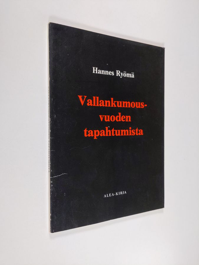 Hannes Ryömä : Vallankumousvuoden tapahtumista
