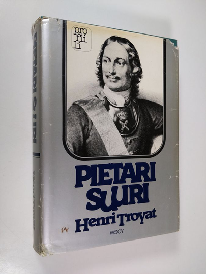Henri Troyat : Pietari Suuri