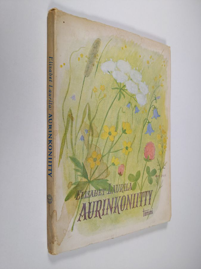 Elisabet Laurila : Aurinkoniitty : runoja