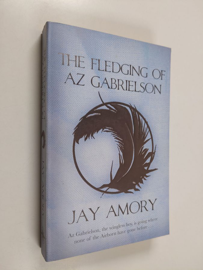 Jay Amory : The Fledging of Az Gabrielson