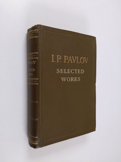 I. P. Pavlov : Selected Works