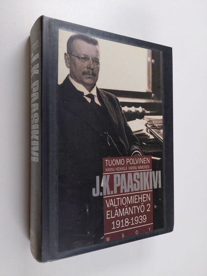 Tuomo Polvinen : J. K. Paasikivi : valtiomiehen elämäntyö 2 : 1918-1939