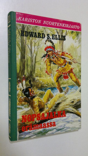 Edward S Ellis : Nopsajalka erämaassa