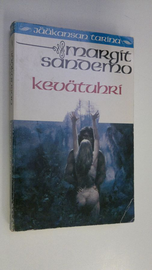 Margit Sandemo : Kevätuhri