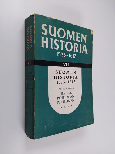 Suomen historia VII - Suomen historia 1523-1617