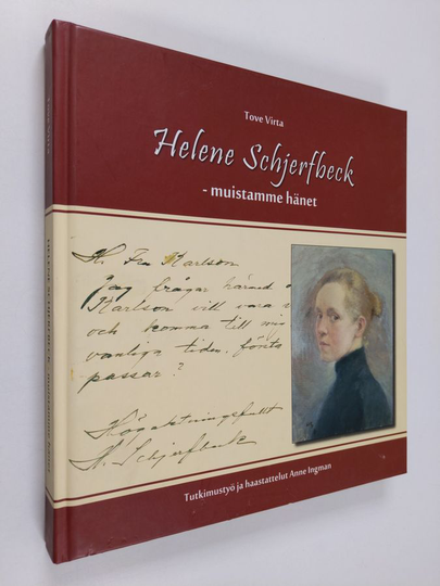 Tove Virta : Helene Schjerfbeck : muistamme hänet