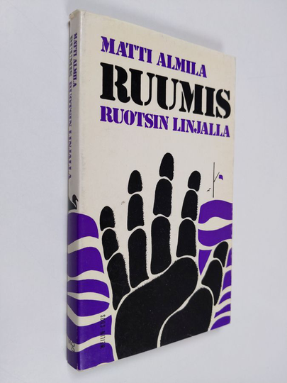 Matti Almila : Ruumis Ruotsin linjalla : rikosromaani