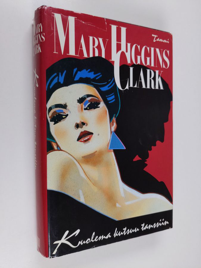Mary Higgins Clark : Kuolema kutsuu tanssiin