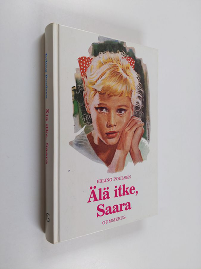 Erling Poulsen : Älä itke, Saara