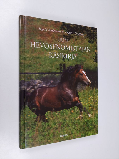 Ingrid Andersson : Uusi hevosenomistajan käsikirja