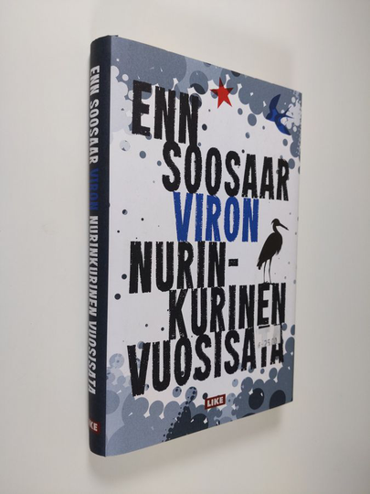 Enn Soosaar : Viron nurinkurinen vuosisata